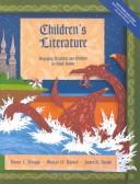 Cover of: Children's Literature: Engaging Teachers and Children in Good Books