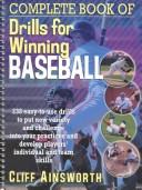 Complete Book of Drills for Winning Baseball by Cliff Ainsworth