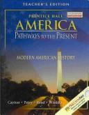Cover of: America Pathways to the Present by Andrew R. L. Cayton, Elisabeth Israels Perry, Linda Reed, Allan M. Winkler