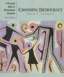 Cover of: Choosing Democracy by Duane E. Campbell, Dolores Delgado-Campbell