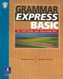 Cover of: Grammar Express Basic with U.S. CD-ROM by Margaret Bonner, Marjorie Fuchs