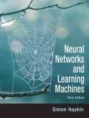 Cover of: Neural Networks: A Comprehensive Foundation (3rd Edition)