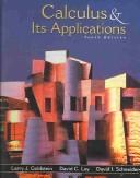 Cover of: Calculus & Its Applications & Visual Calculus by Larry Joel Goldstein, David I. Schneider, David C. Lay