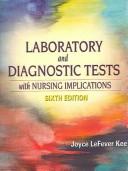 Cover of: Laboratory & Diagnostic Tests With Nursing Implications + Real Nursing Skills: Basic Nursing Skills Cdrom + Real Nursing Skills by Joyce LeFever Kee