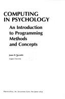 Cover of: Computing in psychology: an introduction to programming methods and concepts