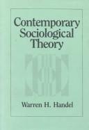 Cover of: Contemporary sociological theory by Warren Handel