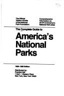 Cover of: Complete Guide to America's National Parks by National Park Foundation, National Park Foundation