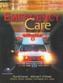 Cover of: Emergency Care by Daniel Limmer, Michael F. O'Keefe