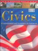 Cover of: Civics by James E. Davis, Phyllis Maxey Fernlund, Peter Woll
