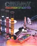 Cover of: Prentice Hall Chemistry: The Study of Matter