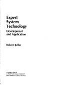 Cover of: Expert Systems Technology by Robert Keller