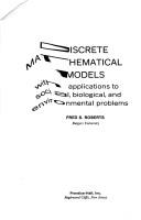 Cover of: Discrete mathematical models, with applications to social, biological, and environmental problems