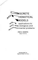 Cover of: Discrete Mathematical Models with Applications to Social, Biological, and Environmental Problems. by Fred S. Roberts