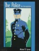 Cover of: Police, The by Michael D. Lyman