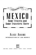 Cover of: Mexico: Some Travels and Some Travelers There (Destinations)