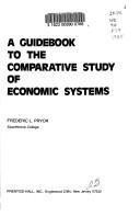 Cover of: A guidebook to the comparative study of economic systems