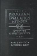 Cover of: Program Evaluation by Emil J. Posavac, Raymond G. Carey, Emil J. Posavac, Raymond G. Carey
