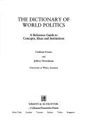 Cover of: The dictionary of world politics by Graham Evans