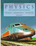 Cover of: Physics for Scientists and Engineers, Volume I by Paul M. Fishbane, Paul Fishbane, Stephen Gasiorowicz, Steve Thornton, Stephen T. Thornton, Paul M. Fishbane, Stephen Gasiorowicz, Stephen T. Thornton