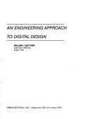 An engineering approach to digital design by William I. Fletcher