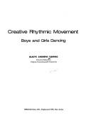 Cover of: Creative rhythmic movement: boys and girls dancing