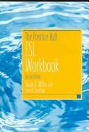 Cover of: Prentice Hall ESL Workbook, The (2nd Edition) by Susan Miller, Karen Standridge