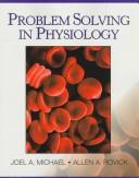 Front cover of Problem Solving in Physiology by Joel A. Michael
