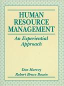 Cover of: Human Resource Management: An Experiential Approach