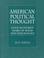 Cover of: American political thought