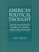 Cover of: American Political Thought by Sue Davis, Sue Davis