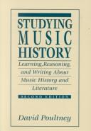 Cover of: Studying music history by David Poultney