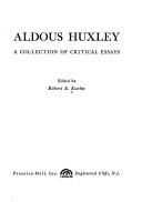 Cover of: Aldous Huxley: a collection of critical essays.