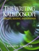 Cover of: The writing kaleidoscope by Kathryn Benander