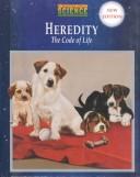 Cover of: Heredity: Code of Life (Prentice Hall Science)