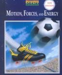 Cover of: Motion Forces and Energy/Student Text (Prentice Hall Science) | Ph Inc