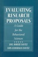 Cover of: Evaluating research proposals: a guide for the behavioral sciences