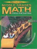 Cover of: Middle Grades Math Tools for Success Course 3 by Suzanne H. Chapin, Chapin