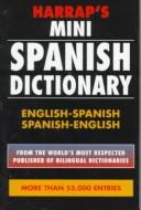 Cover of: Harrap's Mini Dictionary/Diccionario by Joaquin Blasco, Fernando Leon Solis
