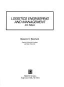 Cover of: Logistics engineering and management by Benjamin S. Blanchard, Benjamin S. Blanchard