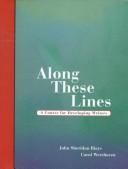 Cover of: Along These Lines by John Sheridan Biays, Carol Wershoven, John Biays, John Sheridan Biays, Carol Wershoven