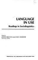 Cover of: Language in use by edited by John Baugh and Joel Sherzer.