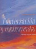 Conversación y controversia by Nino R. Iorillo, Andres C. Diaz, Dennis L. Hale