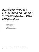 Cover of: Introduction to local areanetworks with microcomputers experiments