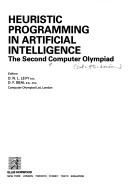 Cover of: Heuristic Programming in Artificial Intelligence: The Second Computer Olympiad (Ellis Horwood Series in Artificial Intelligence)