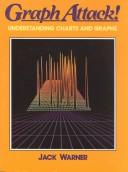 Cover of: Graph Attack: Understanding Charts and Graphs