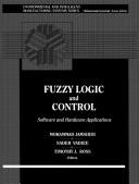 Cover of: Fuzzy Logic and Control by Mohammad Jamshidi, Nader Vadiee, Timothy Ross