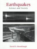 Cover of: Earthquakes: science and society