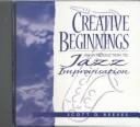 Cover of: Creative Beginnings | Scott D. Reeves