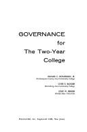 Cover of: Governance for the two-year college by Richard C. Richardson, Richard C. Richardson