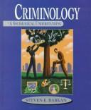 Cover of: Criminology: a sociological understanding